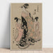 Riproduzione del dipinto La cortigiana Hinazuru di Chojiya con le sue seguaci Tsuruji e Tsuruno - Kitagawa Utamaro