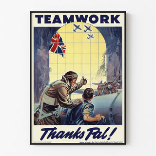 Teamwork – Thanks Pal! - Affiche Vintage de la Seconde Guerre Mondiale
