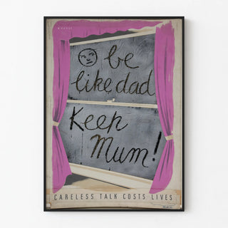 be-like-dad-keep-mum-careless-talk-costs-live
