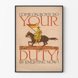 come-on-boys-do-your-duty-by-enlisting-now