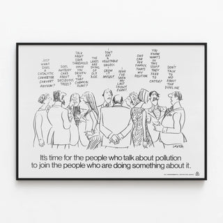 its-time-for-the-people-who-talk-about-pollution-to-join-the-people-who-are-doing-something-about-it