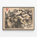 Vintage poster La Feuille by Zo d'Axa, drawings by Steinlen — framed artwork on a wall