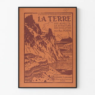 la-terre-ses-aspects-sa-structure-son-evolution-par-auguste-robin