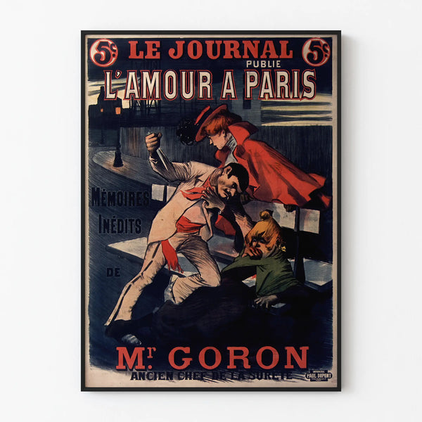 le-journal-publie-lamour-a-paris-memoires-inedites-de-mr-goron