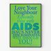 Poster Awareness Love Your Neighbor against Discrimination