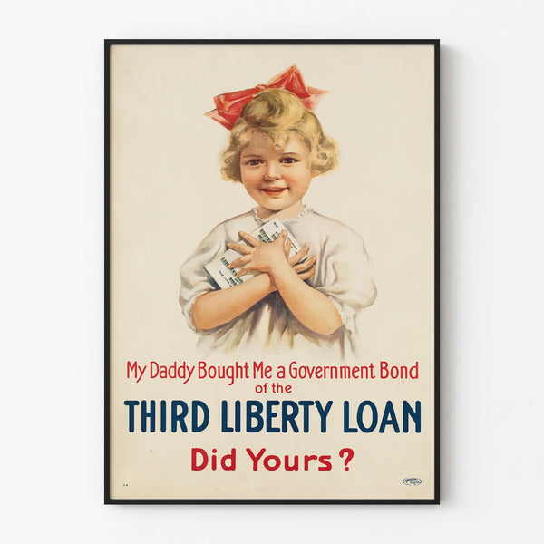 my-daddy-bought-me-a-government-bond-of-the-third-liberty-loan-did-yours