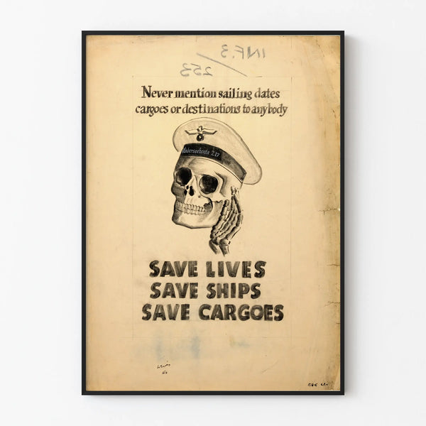 never-mention-sailing-dates-cargoes-or-destinations-to-anybody-save-lives-save-ships-save-cargoes