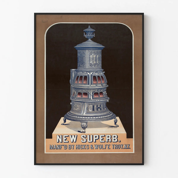 Poster vintage stufa a legna New Superb Hicks & Wolfe