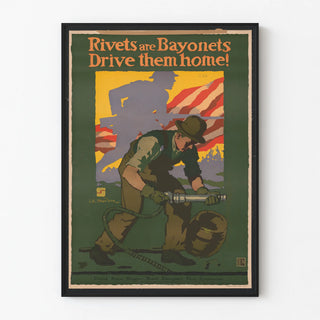 rivets-are-bayonets-drive-them-home