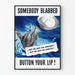Poster vintage sicurezza guerra - Somebody Blabbed Button Your Lip