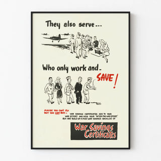 they-also-serve-who-only-work-and-save