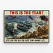Military Propaganda Poster - This Is The Year — framed artwork on a wall