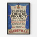 Vintage Theater Poster Vaudeville Federal Theatre Project