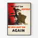 Poster vintage militare We Beat'em Before Again