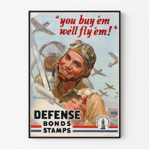 you-buy-em-well-fly-em-defense-bonds-stamps