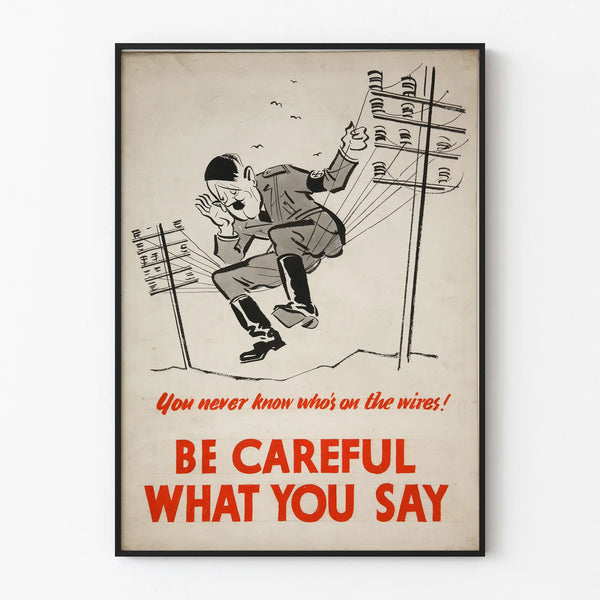 you-never-know-whos-on-the-wires-be-careful-what-you-say