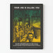 Poster vintage Your Job Is Killing You - Decorazione murale impegnativa